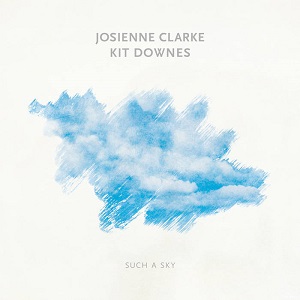 Josienne Clarke & Kit Downes
